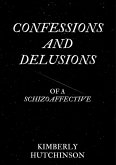 Confessions and Delusions of a Schizoaffective (eBook, ePUB)