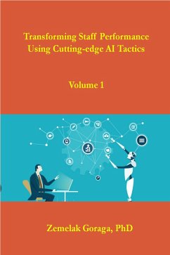 Cover Transforming Staff Performance Using Cutting-edge AI Tactics (eBook, ePUB)