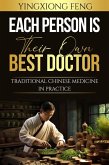 Each Person Is Their Own Best Doctor (Health) (eBook, ePUB)