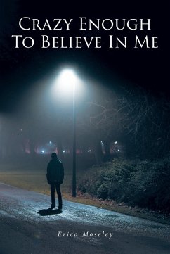 Cover Crazy Enough To Believe In Me (eBook, ePUB)