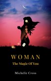 Woman - The Magic Of You (eBook, ePUB)