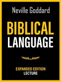 Biblical Language - Expanded Edition Lecture (eBook, ePUB) Biblical Language - Expanded Edition Lecture (eBook, ePUB)