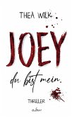 JOEY. du bist mein. (eBook, ePUB)