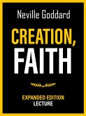 Creation - Faith - Expanded Edition Lecture (eBook, ePUB) Creation - Faith - Expanded Edition Lecture (eBook, ePUB)