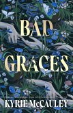 Bad Graces (eBook, ePUB)