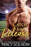 Catch and Release (Milwaukee Growlers, #3) (eBook, ePUB)