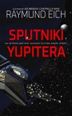 Sputniki Yupitera (eBook, ePUB) Sputniki Yupitera (eBook, ePUB)