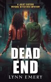 Dead End (Joliet Sisters Psychic Detectives) (eBook, ePUB)