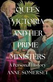Queen Victoria and her Prime Ministers (eBook, ePUB)
