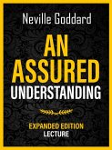 An Assured Understanding - Expanded Edition Lecture (eBook, ePUB)
