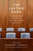 The Lasting Harm (eBook, ePUB)