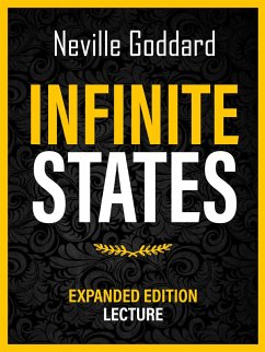 Infinite States - Expanded Edition Lecture (eBook, ePUB) - Goddard, Neville; Goddard, Neville