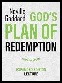 God's Plan Of Redemption - Expanded Edition Lecture (eBook, ePUB) God's Plan Of Redemption - Expanded Edition Lecture (eBook, ePUB)