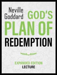 God's Plan Of Redemption - Expanded Edition Lecture (eBook, ePUB) - Goddard, Neville; Goddard, Neville