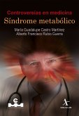 Controversias en medicina. Síndrome metabólico (eBook, PDF)