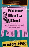 Never Had a Dad (eBook, ePUB)