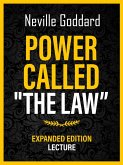 Power Called &quote;The Law&quote; - Expanded Edition Lecture (eBook, ePUB)