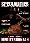 Specialities: Lamb Dishes Mediterranean (Food Specialities, #3) (eBook, ePUB)