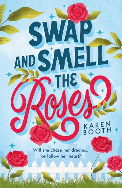 Swap And Smell The Roses (eBook, ePUB)