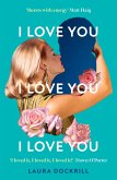 I Love You, I Love You, I Love You (eBook, ePUB)