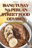 ISANG TUNAY NA PERUAN STREET FOOD ODYSSEY