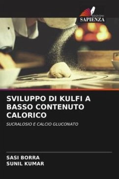 SVILUPPO DI KULFI A BASSO CONTENUTO CALORICO - BORRA, SASI;Kumar, Sunil