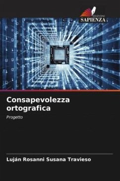 Consapevolezza ortografica - Susana Travieso, Luján Rosanni