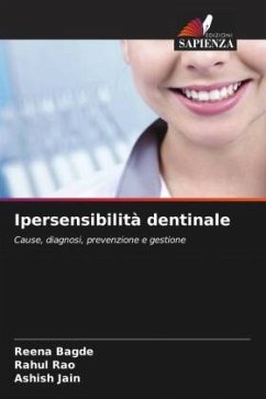 Ipersensibilità dentinale - Bagde, Reena;Rao, Rahul;Jain, Ashish