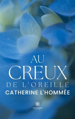 Au creux de l'oreille - L'Hommée, Catherine