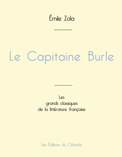 Le Capitaine Burle de Émile Zola (édition grand format) - Zola, Émile