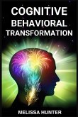 COGNITIVE BEHAVIORAL TRANSFORMATION