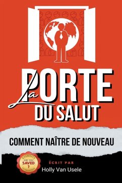 Cover La Porte du Salut Comment Naitre de Nouveau