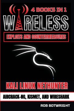 Wireless Exploits And Countermeasures - Botwright, Rob