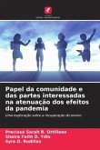 Papel da comunidade e das partes interessadas na atenuação dos efeitos da pandemia