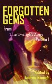 Forgotten Gems from the Twilight Zone Volume 1 (hardback)