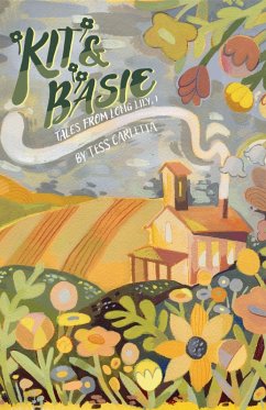 Kit & Basie (Tales From Long Lily, #1) (eBook, ePUB) - Carletta, Tess