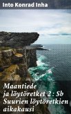 Maantiede ja löytöretket 2 : Suurien löytöretkien aikakausi (eBook, ePUB)