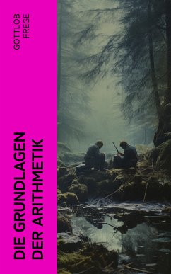 Die Grundlagen der Arithmetik (eBook, ePUB) - Frege, Gottlob