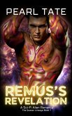Remus's Revelation - A Sci-Fi Alien Romance (The Quasar Lineage, #7) (eBook, ePUB)