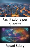 Facilitazione per quantità (eBook, ePUB)