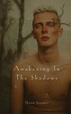 Awakening In The Shadows