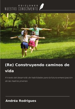 Cover (Re) Construyendo caminos de vida