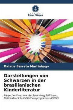 Darstellungen von Schwarzen in der brasilianischen Kinderliteratur - Barreto Martinhago, Daiane