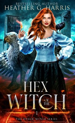 Hex of the Witch - Harris, Heather G.