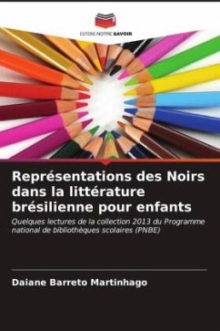 Représentations des Noirs dans la littérature brésilienne pour enfants - Barreto Martinhago, Daiane