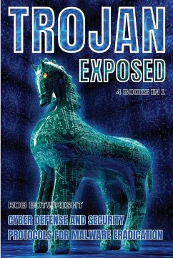 Trojan Exposed - Botwright, Rob
