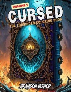 Cursed The Forbidden Coloring Book Volume 1 - Bishop, Brandon