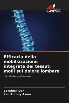 Efficacia della mobilizzazione integrata dei tessuti molli sul dolore lombare - Iyer, Lakshmi;Antony Aseer, Leo