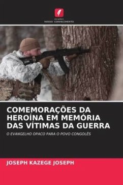 COMEMORAÇÕES DA HEROÍNA EM MEMÓRIA DAS VÍTIMAS DA GUERRA - KAZEGE JOSEPH, JOSEPH