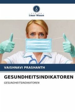 GESUNDHEITSINDIKATOREN - Prashanth, Vaishnavi